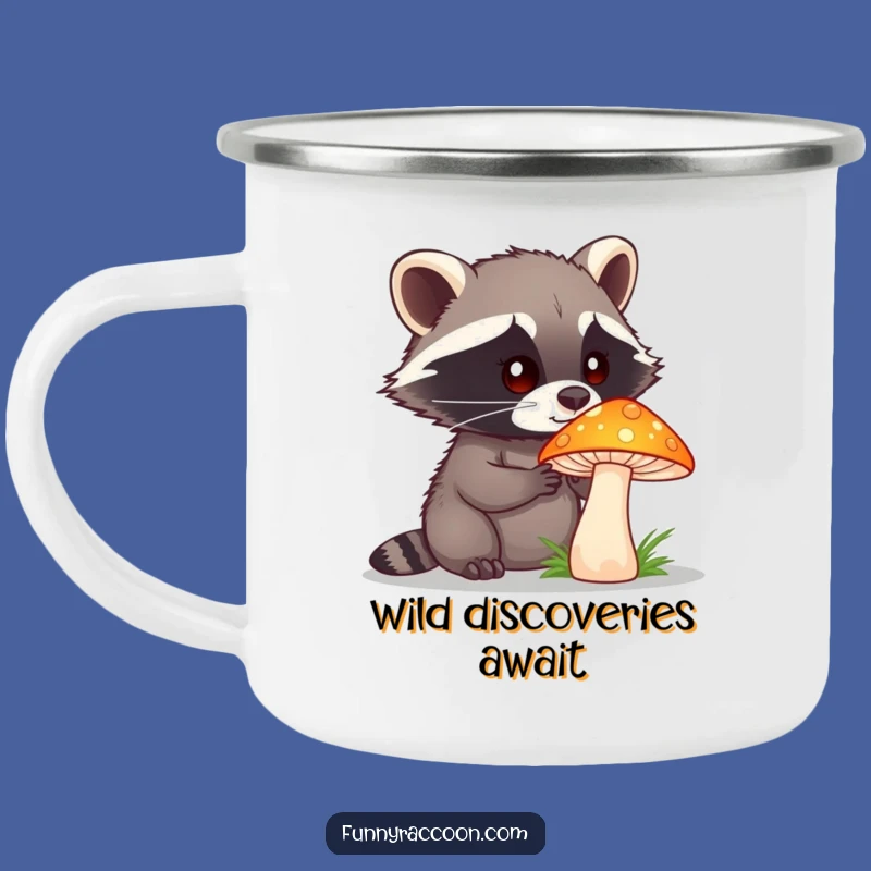 Funny Raccoon Mushroom Camping Mug: Curious Explorer Outdoor Gear, Hilarious Gift