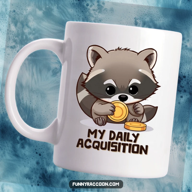 Funny raccoon mug showing a mischievous raccoon attempting to steal a shiny coin with tiny paws, a stealthy and humorous gift.