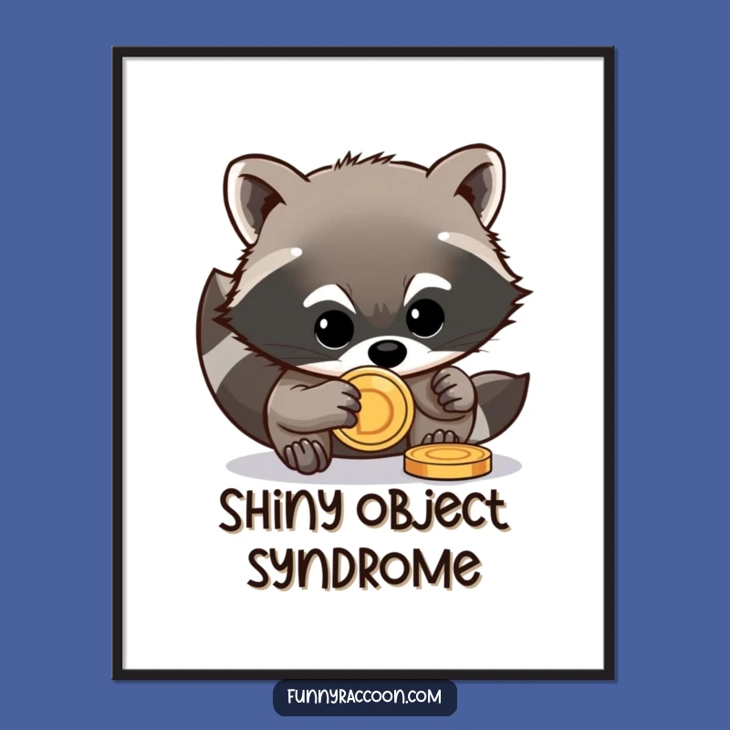 Instant Download Funny Raccoon Coin Art Print - Gift