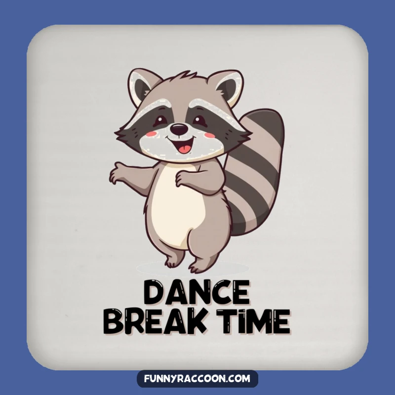 Funny Raccoon Dance Coaster - Hilarious Joyful Drink Protector
