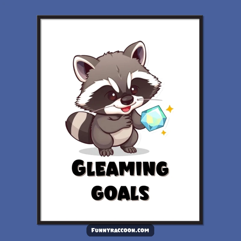 Funny Raccoon Gem Heist Poster: Hilarious Wall Art for Mischief Lovers