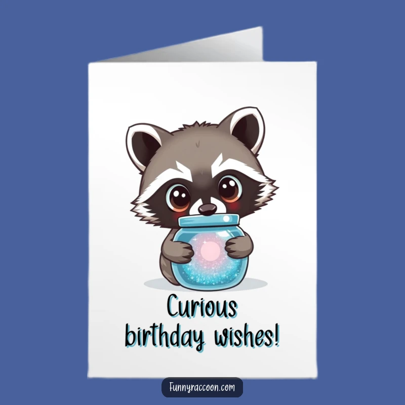 Free Printable Funny Birthday Card: Curious Raccoon Jar - Downloadable Wonder Gift