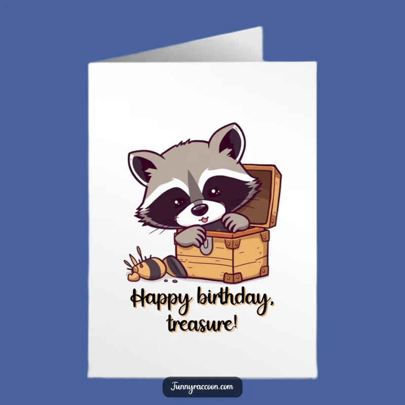 Free Printable Funny Birthday Card: Treasure Digging Raccoon - Downloadable Surprise Gift