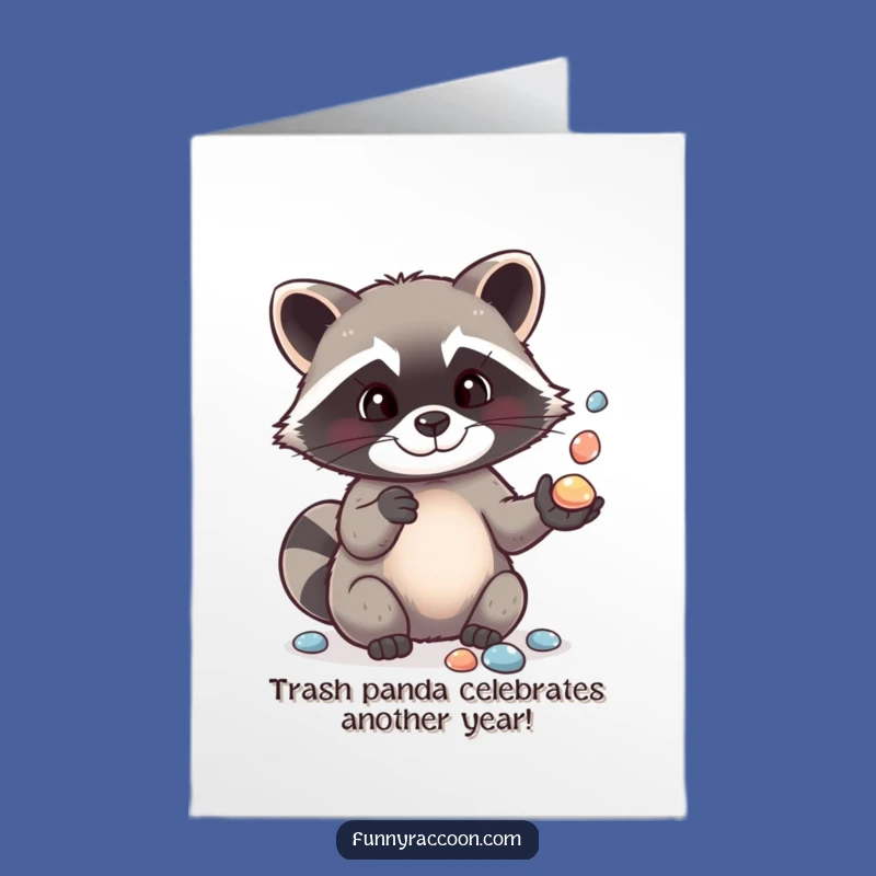 Free Printable Funny Raccoon Birthday Card - Juggling Pebbles for Laughs