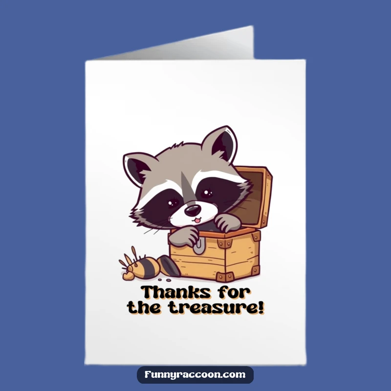 Free Printable Thank You Card: Raccoon's Treasure Thanks - Downloadable Grateful Gift