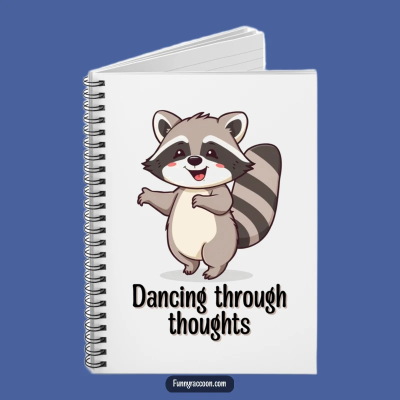 Funny Raccoon Dance Notebook - Hilarious Journal & Joyful Gift