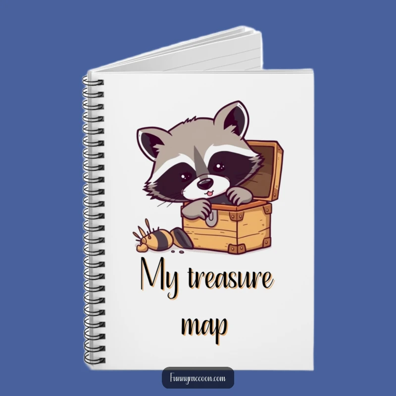 Funny Treasure Raccoon Notebook - Hilarious Journal for Explorers and Dreamers
