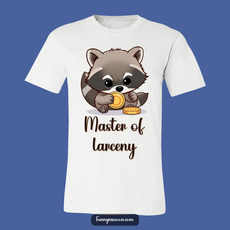 Funny Mischievous Raccoon Coin T-Shirt - Stealthy Critter Tee Gift