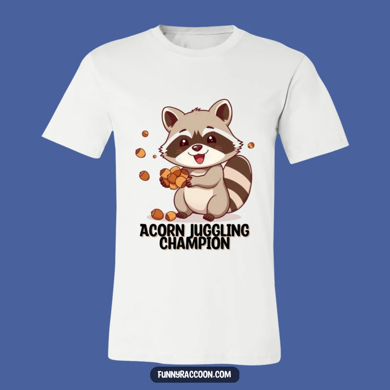 Funny Raccoon Acorn Juggling Tee: Show Off Your Fun Skills with This Critter Shirt